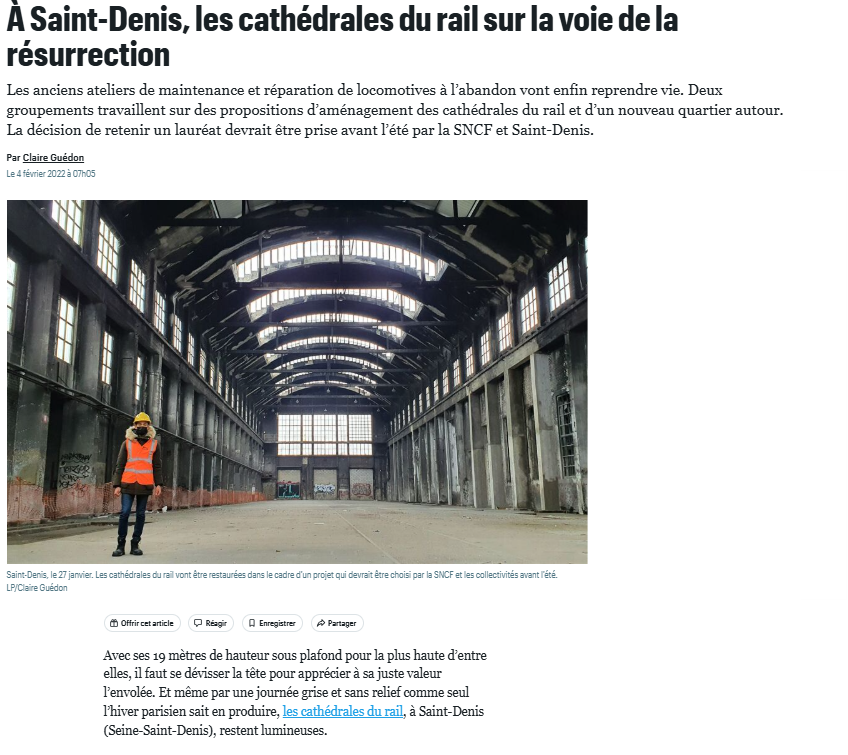 À Saint-Denis, les cathédrales du rail sur la voie de la résurrection (Le Parisien) – 4 février 2022