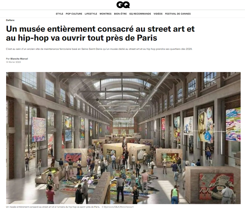 Un musée entièrement consacré au street art et au hip-hop va ouvrir tout près de Paris (GQ) – 14 février 2023