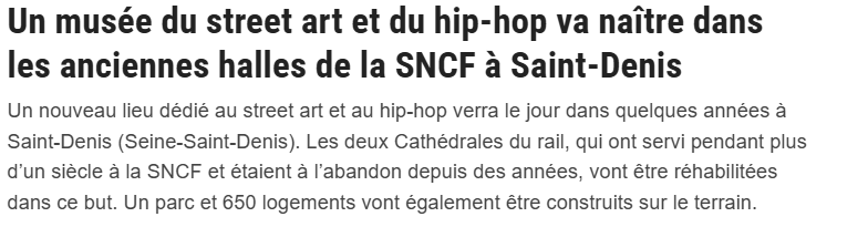 Un musée du street art et du hip-hop va naître dans les anciennes halles de la SNCF à Saint-Denis (Ouest-France) – 30 janvier 2023